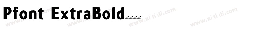 Pfont ExtraBold字体转换